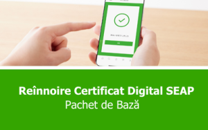 Pachet de Bază. Reînnoire Certificat SEAP (24 luni)