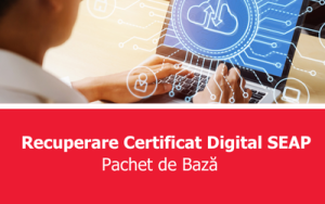 Pachet de Bază. Recuperare Certificat SEAP (24 luni)