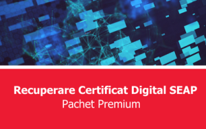 Pachet Premium. Recuperare Certificat SEAP (24 luni) + Notificari Licitatii 12 luni + Aplicatie mobila cu licitatii SEAP